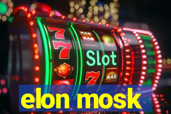 elon mosk